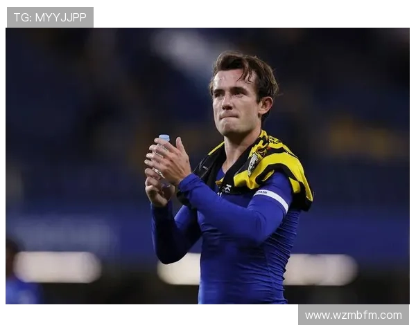 切尔西转会策略解析：引援聚焦青训与即战力平衡